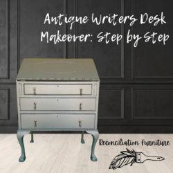 Antique Writers Desk Makeover: Step by Step Tutorial