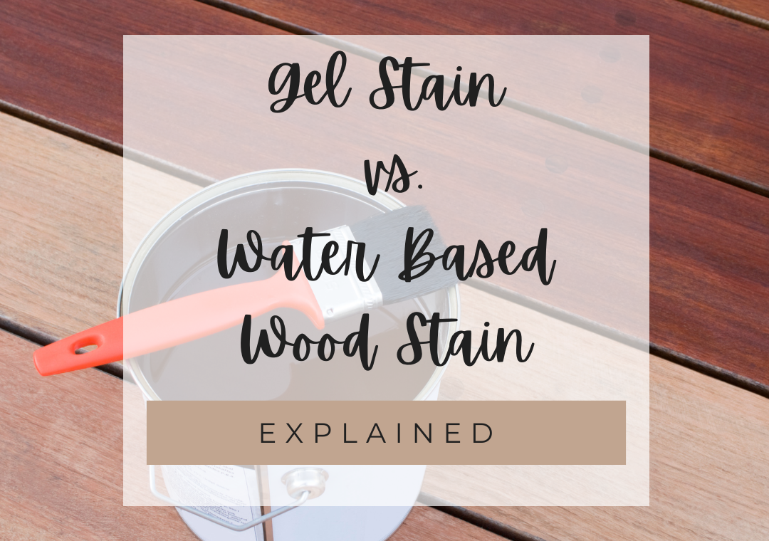 Gel Stain vs. Water Based Wood Stains- What's the difference anyway ...